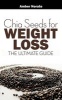 Chia Seeds for Weight Loss - The Ultimate Guide (Paperback) - Amber Norato Photo