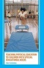 Teaching Physical Education to Children with Special Educational Needs (Paperback, New) - Philip Vickerman Photo