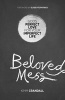 Beloved Mess - God's Perfect Love for Your Imperfect Life (Paperback) - Kimm Crandall Photo