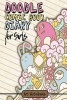 The Doodle Comic Book Diary for Girls (Paperback) - Art Journaling Sketchbooks Photo