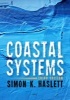 Coastal Systems (Paperback, 3rd Revised edition) - Simon K Haslett Photo