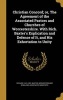 Christian Concord; Or, the Agreement of the Associated Pastors and Churches of Worcestershire. with Rich. Baxter's Explication and Defence of It, and His Exhortation to Unity (Hardcover) - Richard 1615 1691 Baxter Photo