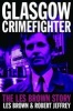 Glasgow Crimefighter - The  Story (Paperback, illustrated edition) - Les Brown Photo