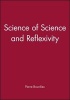 Science of Science and Reflexivity (Paperback) - Pierre Bourdieu Photo