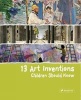 13 Art Inventions Children Should Know (Hardcover) - Florian Heine Photo