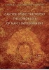 Can You Stand the Truth? the Chronicle of Man's Imprisonment - Last Call! (Paperback) - Angeliki S Anagnostou Kalogera Photo