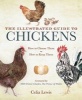 The Illustrated Guide to Chickens - How to Choose Them, How to Keep Them (Paperback) - Celia Lewis Photo