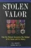 Stolen Valor: How the Vietnam Generation Was Robbed of Its Heroes and Its History (Hardcover) - B G Burkett Photo