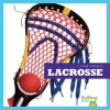 Lacrosse (Hardcover) - Cari Meister Photo