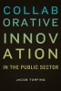 Collaborative Innovation in the Public Sector (Paperback) - Jacob Torfing Photo