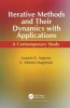 Iterative Methods and Their Dynamics with Applications - A Contemporary Study (Hardcover) - Ioannis Konstantinos Argyros Photo