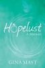 Hopelust (Paperback) - Gina Mast Photo