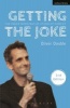 Getting the Joke - The Inner Workings of Stand-Up Comedy (Paperback, 2nd Revised edition) - Oliver Double Photo