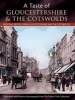 A Taste of Gloucestershire and the Cotswolds - Regional Recipes from Gloucestershire and the Cotswolds (Paperback) - Julia Skinner Photo