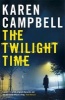 The Twilight Time (Paperback) - Karen Campbell Photo