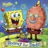 Hooray for Dads! (Hardcover, Turtleback Scho) - Erica Pass Photo