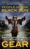 People of the Black Sun - A People of the Longhouse Novel (Paperback) - W Michael Gear Photo