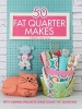 50 Fat Quarter Makes (Paperback) -  Photo