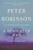 A Dedicated Man - An Inspector Banks Novel (Paperback) - Peter Robinson Photo