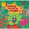 Walking Through the Jungle (Paperback) - Stella Blackstone Photo