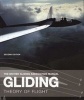 Gliding - The Theory of Flight (Paperback, 2nd Revised edition) - British Gliding Association Photo