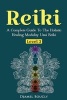 Reiki Level 3 / Master a Complete Guide to the Holistic Healing Modality Usui Reiki Level - Level 3 / Master a Complete Guide to the Holistic Healing Modality Usui Reiki Level (Paperback) - Djamel Boucly Photo