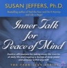 Inner Talk for Peace of Mind (Standard format, CD) - Susan Jeffers Photo