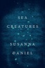 Sea Creatures (Hardcover) - Susanna Daniel Photo