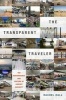 The Transparent Traveler - The Performance and Culture of Airport Security (Paperback) - Rachel Hall Photo