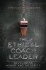 The Ethical Coach Leader - Developing Honor and Integrity (Paperback) - Dwight Johnson Photo