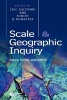 Scale and Geographic Inquiry - Nature, Society and Method (Paperback) - Eric Sheppard Photo