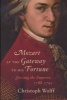 Mozart at the Gateway to His Fortune - Serving the Emperor, 1788-1791 (Hardcover) - Christoph Wolff Photo