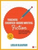 Teaching Evidence-Based Writing: Fiction - Texts and Lessons for Spot-on Writing About Reading (Paperback) - Leslie A Blauman Photo