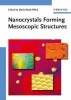 Nanocrystals Forming Mesoscopic Structures (Hardcover) - Marie Paule Pileni Photo