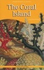 The Coral Island (Paperback, New edition) - RM Ballantyne Photo