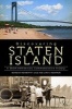 Discovering Staten Island - A 350th Anniversary Commemorative History (Paperback) - Kenneth M Gold Photo