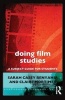 Doing Film Studies (Paperback, New) - Sarah Casey Benyahia Photo