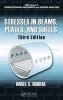 Stresses in Beams, Plates, and Shells (Hardcover, 3rd Revised edition) - Ansel C Ugural Photo