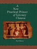 A New Practical Primer of Classical Chinese (Paperback) - Paul F Rouzer Photo