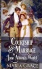 Courtship and Marriage in Jane Austen's World (Paperback) - Maria Grace Photo