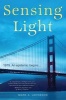 Sensing Light - A Novel (Paperback) - Mark A Jacobson Photo