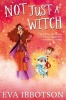 Not Just a Witch (Paperback, New edition) - Eva Ibbotson Photo