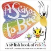 A Season to Bee (Hardcover) - Carlos Aponte Photo