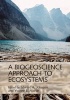 A Biogeoscience Approach to Ecosystems (Hardcover) - Edward A Johnson Photo