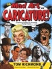 The Mad Art of Caricature! - A Serious Guide to Drawing Funny Faces (Paperback) - Tom Richmond Photo