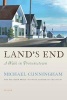 Land's End - A Walk in Provincetown (Paperback) - Michael Cunningham Photo