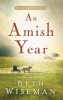 An Amish Year - Four Amish Novellas (Paperback) - Beth Wiseman Photo