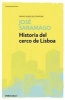 Historia del Cerco de Lisboa / The History of the Siege of Lisbon (Spanish, Paperback) - Jose Saramago Photo