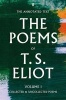 The Poems of T. S. Eliot Volume I - Collected and Uncollected Poems (Hardcover, Main) - Christopher Ricks Photo