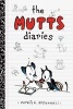 The Mutts Diaries (Paperback) - Patrick McDonnell Photo